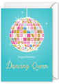 Card - “Happy Birthday Dancing Queen”