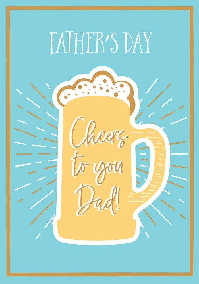 Card - "Cheers to you Dad!"