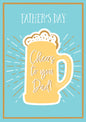 Card - "Cheers to you Dad!"