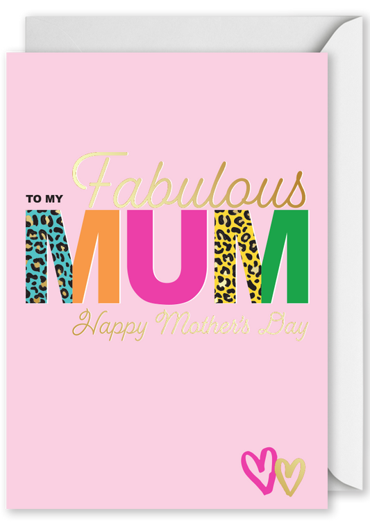 "To my Fabulous Mum...Happy Mother's Day" Colourful Writing