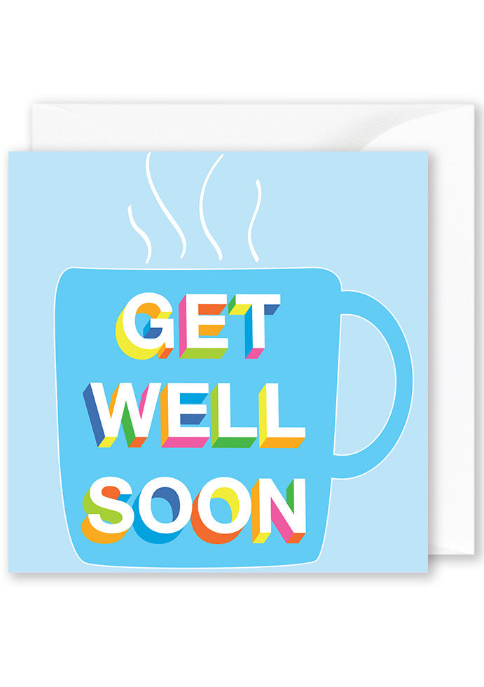 Card - "Get Well Soon" Cup of Tea
